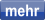 mehr