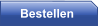 Bestellen