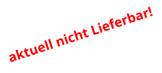 aktuell nicht Lieferbar!