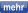 mehr