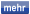 mehr